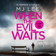 Cover-Bild zum Titel 'When the Evil Waits' von 'M J Lee'