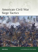 Cover-Bild zum Titel 'American Civil War Siege Tactics' von 'Ron Field'