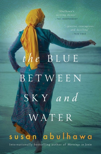 The Blue Between Sky and Water - Susan Abulhawa