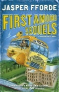 Cover-Bild zum Titel 'First Among Sequels' von 'Jasper Fforde'