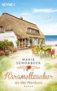 Cover-Bild zum Titel 'Karamellzauber an der Nordsee' von 'Marie Schönbeck'