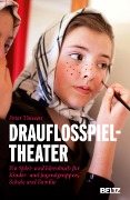 Drauflosspieltheater - Peter Thiesen