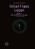 Cover-Bild zum Titel 'Unheiliges Leben' von 'Udo Meeßen'