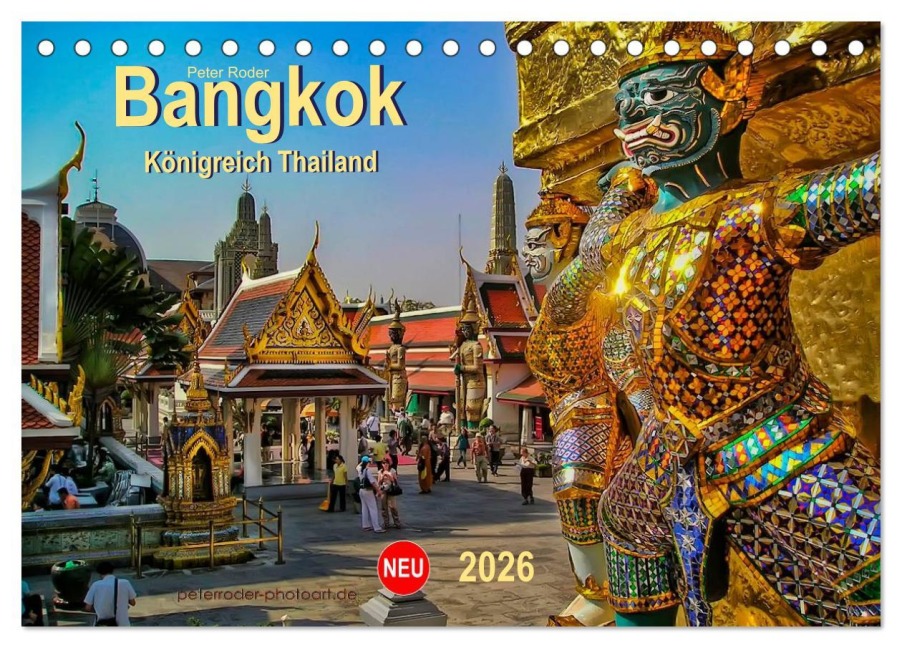 Bangkok - Königreich Thailand (Tischkalender 2026 DIN A5 quer), CALVENDO Monatskalender - Peter Roder