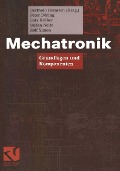 Mechatronik - Berthold Heinrich, Peter Döring, Lutz Klüber, Stefan Nolte, Rolf Simon