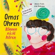 Cover-Bild zum Titel 'Omas Ohren können nicht hören' von 'Johanna Trunte'