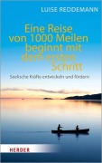 Cover-Bild zum Titel 'Eine Reise von 1000 Meilen beginnt mit dem ersten Schritt' von 'Luise Reddemann'