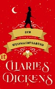 Der Weihnachtsabend - Charles Dickens