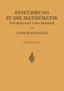 Cover-Bild zum Titel 'Einführung in die Mathematik für Biologen und Chemiker' von 'Leonor Michaelis'