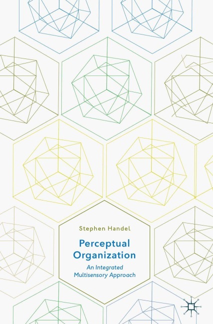 Perceptual Organization - Stephen Handel