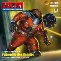 Cover-Bild zum Titel 'Perry Rhodan 2518: Patrouille der Haluter' von 'Christian Montillon'