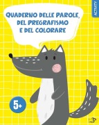 Cover-Bild zum Titel 'Quaderno delle parole, del pregrafismo e del colorare' von ''