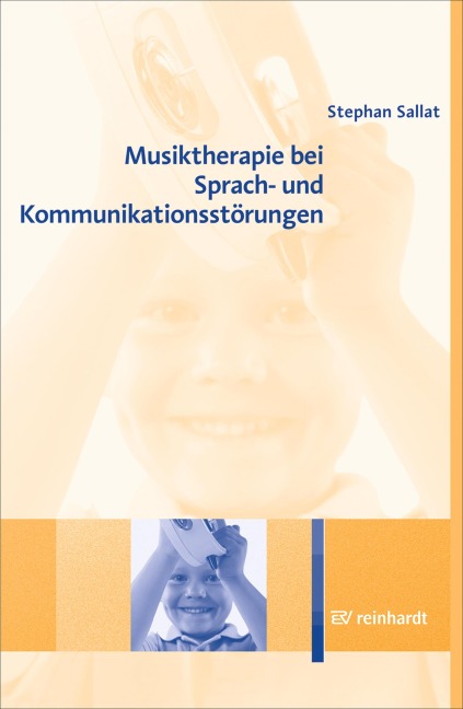 Musiktherapie bei Sprach- und Kommunikationsstörungen - Stephan Sallat