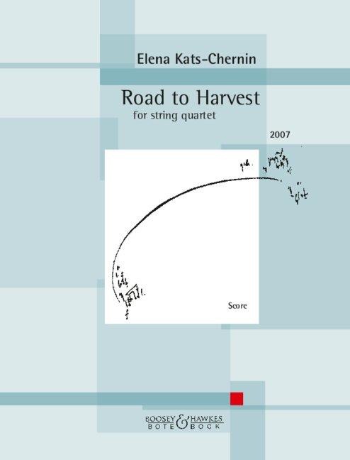 Road to Harvest Streichquartett. Partitur. - Elena Kats-Chernin