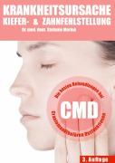Cover-Bild zum Titel 'Krankheitsursache Kiefer- & Zahnfehlstellung' von 'Stefanie Morlok'
