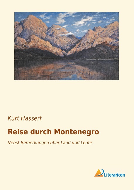 Reise durch Montenegro - Kurt Hassert