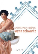Cover-Bild zum Titel 'Sapphonun Pesinde' von 'Selby Wynn Schwartz'