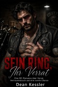 Cover-Bild zum Titel 'Sein Ring, Ihr Verrat' von 'Dean Kessler'