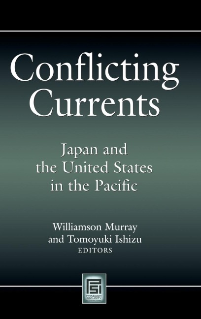Conflicting Currents - Williamson Murray