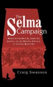 Cover-Bild zum Titel 'The Selma Campaign' von 'Craig Swanson'