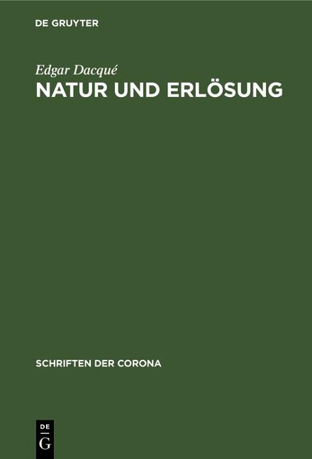Natur und Erlösung - Edgar Dacqué