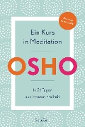 Cover-Bild zum Titel 'Ein Kurs in Meditation' von 'Osho'
