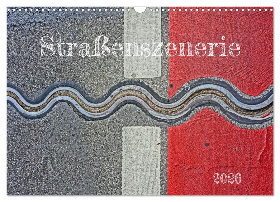 Straßenszenerie (Wandkalender 2026 DIN A3 quer), CALVENDO Monatskalender - Andreas Marutschke