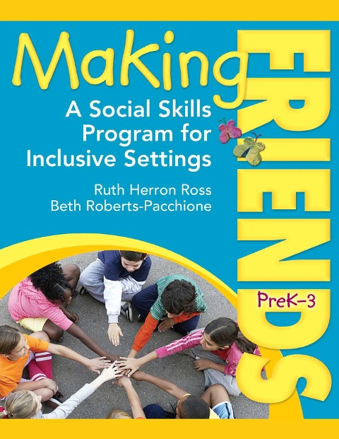 Making Friends, Grades Prek-3 - Ruth Herron Ross, Beth Roberts-Pacchione