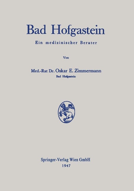 Bad Hofgastein - Oskar E. Zimmermann