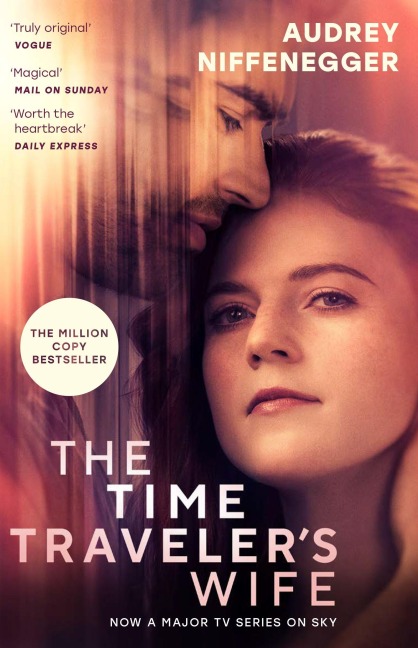 The Time Traveler's Wife - Audrey Niffenegger