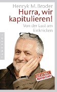 Cover-Bild zum Titel 'Hurra, wir kapitulieren!' von 'Henryk M. Broder'