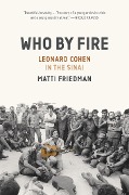 Cover-Bild zum Titel 'Who by Fire' von 'Matti Friedman'