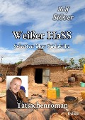 Cover-Bild zum Titel 'Weißer HaSS - Schatten über Südafrika - Tatsachenroman' von 'Rolf Stöver'