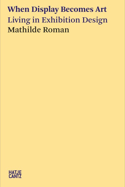 When Display Becomes Art - Mathilde Roman