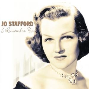 I Remember You - Jo Stafford