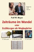 Cover-Bild zum Titel 'Zeiträume im Wandel' von 'Rolf W. Meyer'