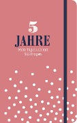 5 Jahre - Mein Tagebuch mit 365 Fragen - Esther Neuberg