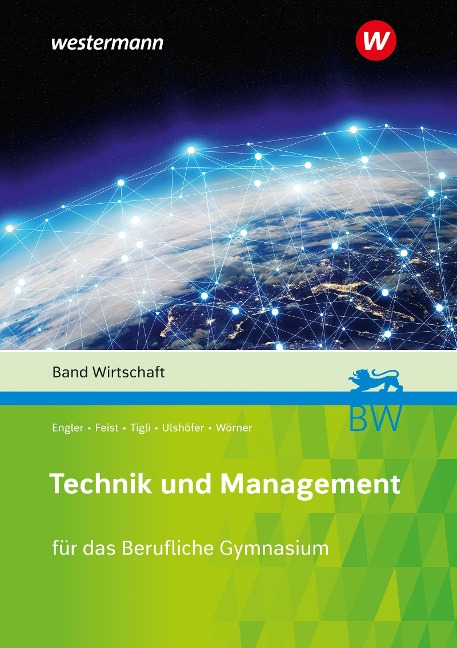 Technik und Management - Hans-Peter Engler, Theo Feist, Wolfgang Ulshöfer, Murat Tigli