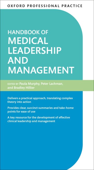 Oxford Professional Practice: Handbook of Medical Leadership and Management - 