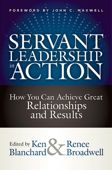 Servant Leadership in Action - 