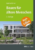 Cover-Bild zum Titel 'Bauen für ältere Menschen - mit E-Book (PDF)' von 'Gudrun Kaiser'