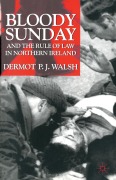 Cover-Bild zum Titel 'Bloody Sunday and the Rule of Law in Northern Ireland' von 'D. Walsh'