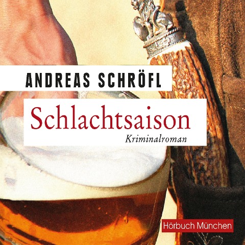 Schlachtsaison - Andreas Schröfl