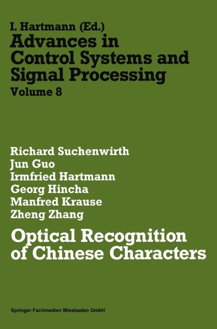 Optical Recognition of Chinese Characters - Richard Suchenwirth, Jun Guo, Zheng Zhang, Georg Hincha, Manfred Krause