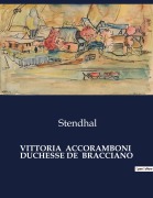 Cover-Bild zum Titel 'VITTORIA ACCORAMBONI DUCHESSE DE BRACCIANO' von ''