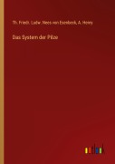 Cover-Bild zum Titel 'Das System der Pilze' von 'Th. Friedr. Ludw. Nees von Esenbeck, A. Henry'