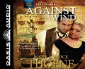 Cover-Bild zum Titel 'Against the Wind' von 'Brock Thoene, Bodie Thoene'