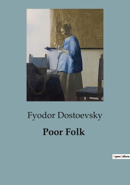 Poor Folk - Fyodor Dostoevsky