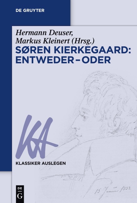 Søren Kierkegaard: Entweder - Oder - 