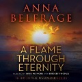Cover-Bild zum Titel 'A Flame Through Eternity Lib/E' von 'Anna Belfrage'